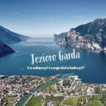 Jak wygodnie dojechać nad jezioro Garda samochodem? Praktyczne wskazówki i trasy